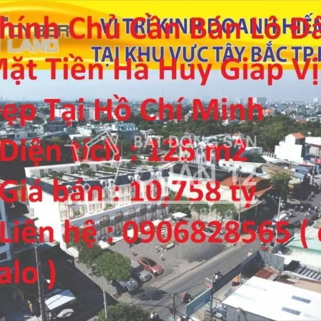 Chính Chủ Cần Bán Lô Đất Mặt Tiền Hà Huy GiápTại Hồ Chí Minh