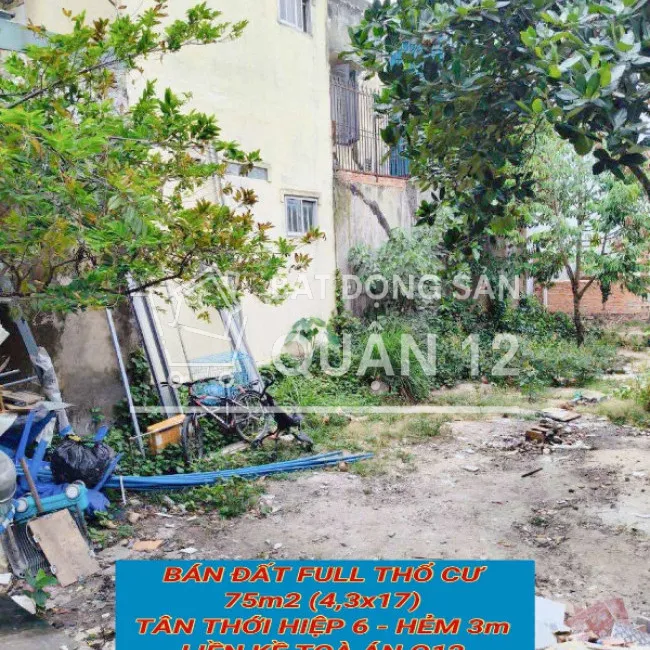Bán đất full tc 75m2 (4,3x17 ) Tân Thới Hiệp 6 , hẻm 3m ,liền kề Toà Án Q12, 4 tỷ nhỉnh 0932030061