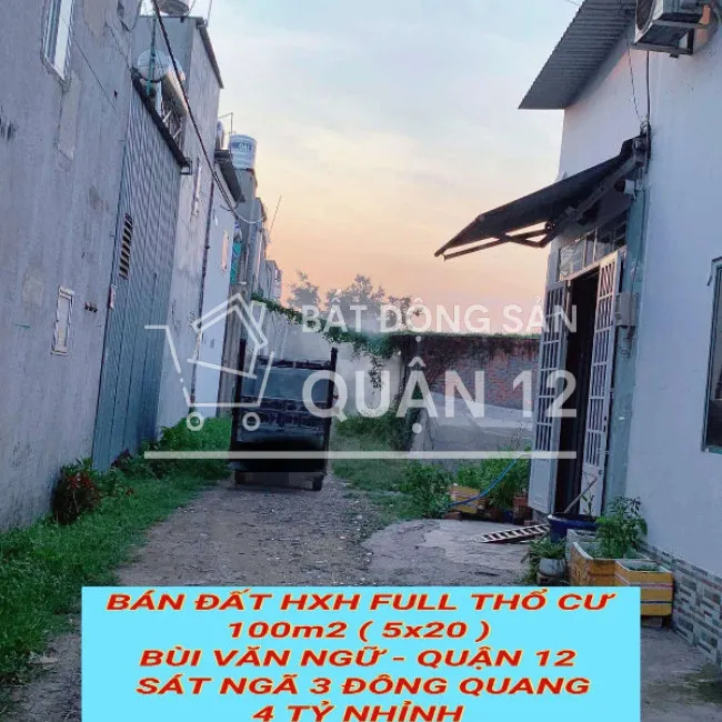Bán đất hxh full tc 100m2 (5x20) Bùi Văn Ngữ Q12 , sát Ngã 3 Đông Quang , 4 tỷ nhỉnh 0932030061