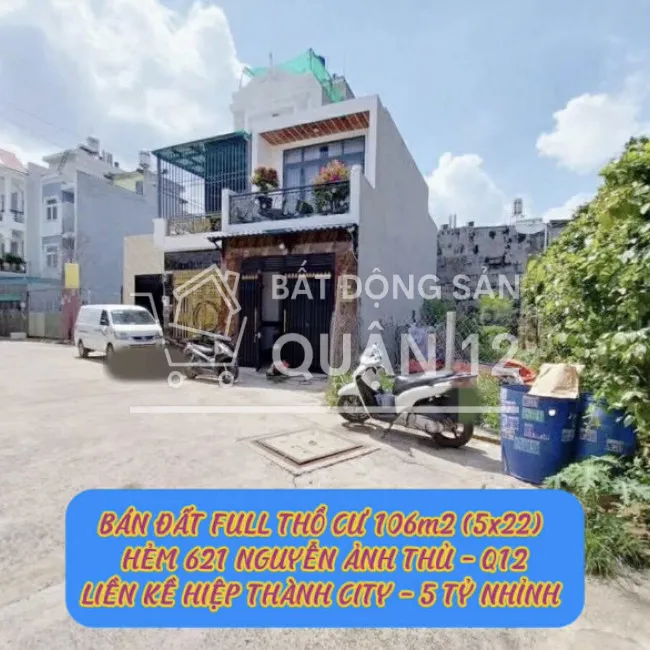 Bán đất full tc 106m2 (5x22) hẻm 621 Nguyễn Ảnh Thủ Q12 ,liền kề Hiệp Thành City- 5,3ty 0932030061